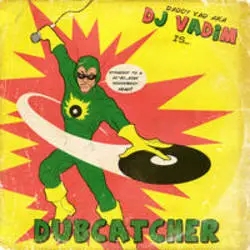 Album artwork for Dubcatcher by DJ Vadim