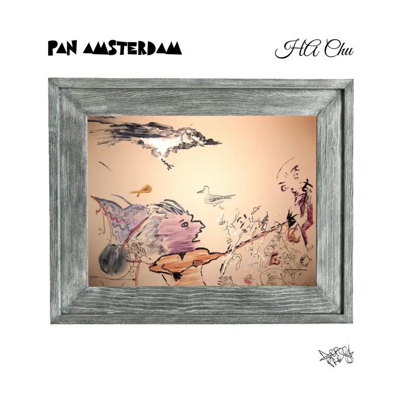 Album artwork for Ha Chu by Pan Amsterdam