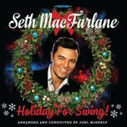 Album artwork for Holiday For Swing by Seth Macfarlane