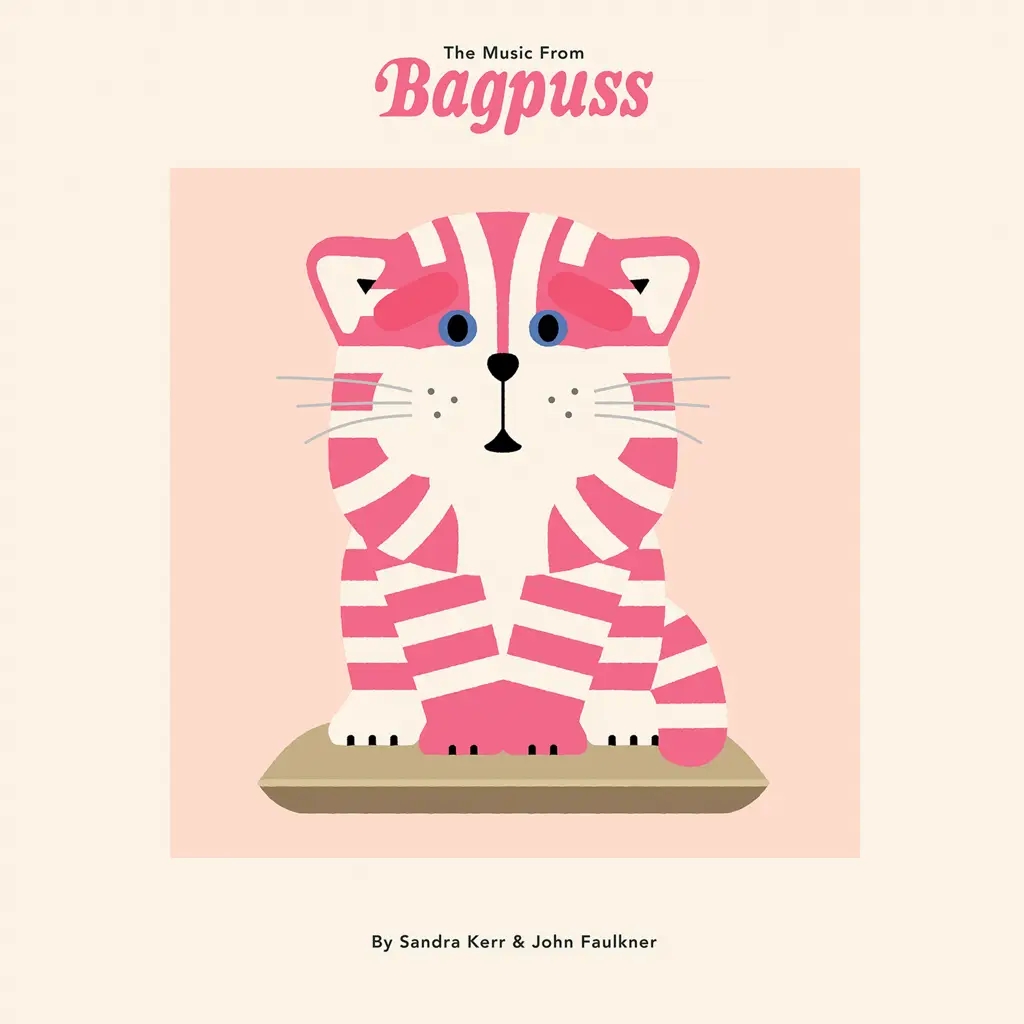 Album artwork for The Music from Bagpuss by Sandra Kerr and John Faulkner