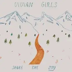 Album artwork for Share the Joy by Vivian Girls