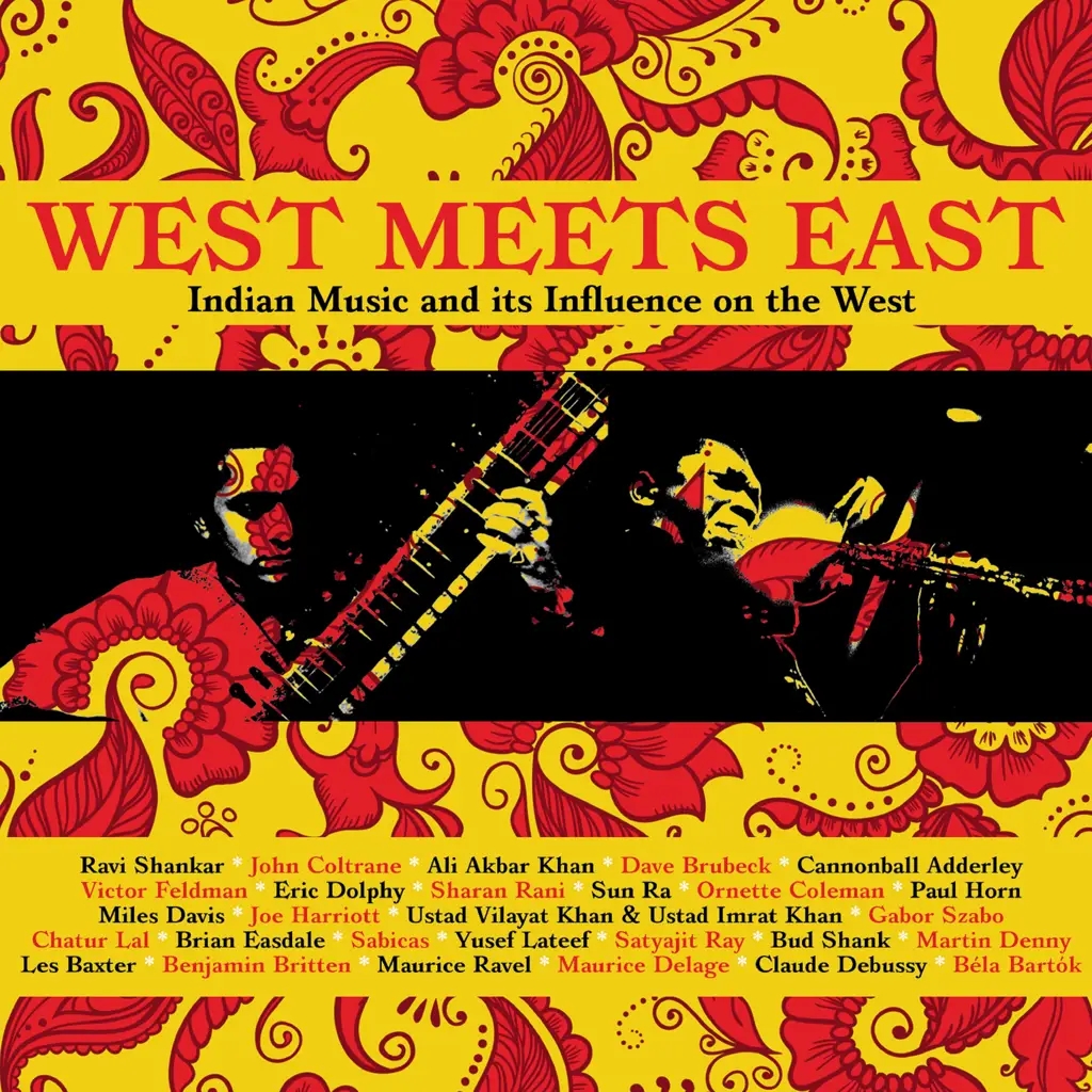 Album artwork for West Meets East - Indian Music and Its Influence on the West by Various