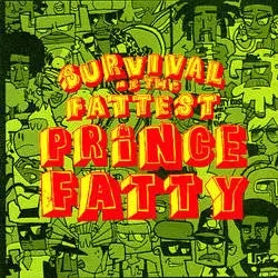 Album artwork for Survival Of The Fattest by Prince Fatty