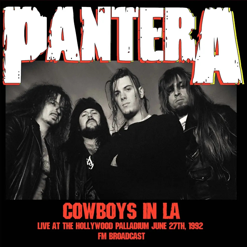 Album artwork for Cowboys In La:  Live At The Hollywood Palladium June 27th 1992 – FM Broadcast by Pantera