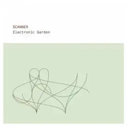 Album artwork for Electronic Garden by Scanner