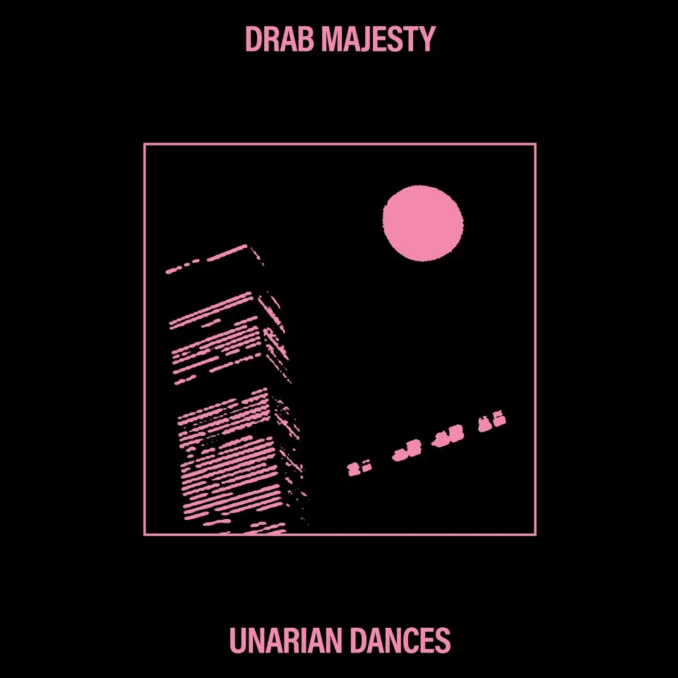 Album artwork for Unarian Dances by Drab Majesty