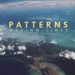 Album artwork for Waking Lines by Patterns