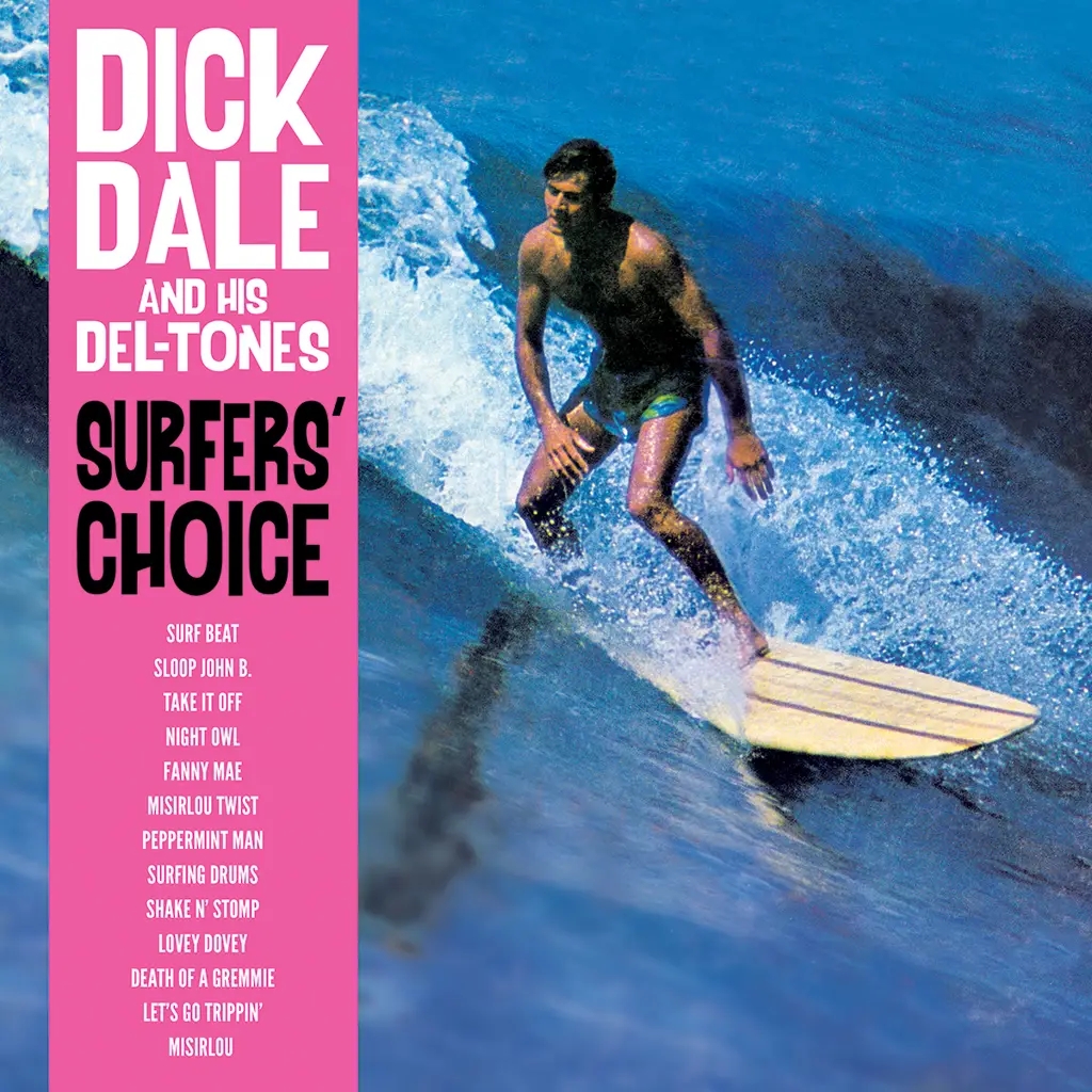 Album artwork for Surfer's Choice by Dick Dale and His Del-Tones