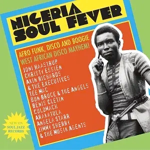 Album artwork for Soul Jazz Records Presents: Nigeria Soul Fever by Various Artists