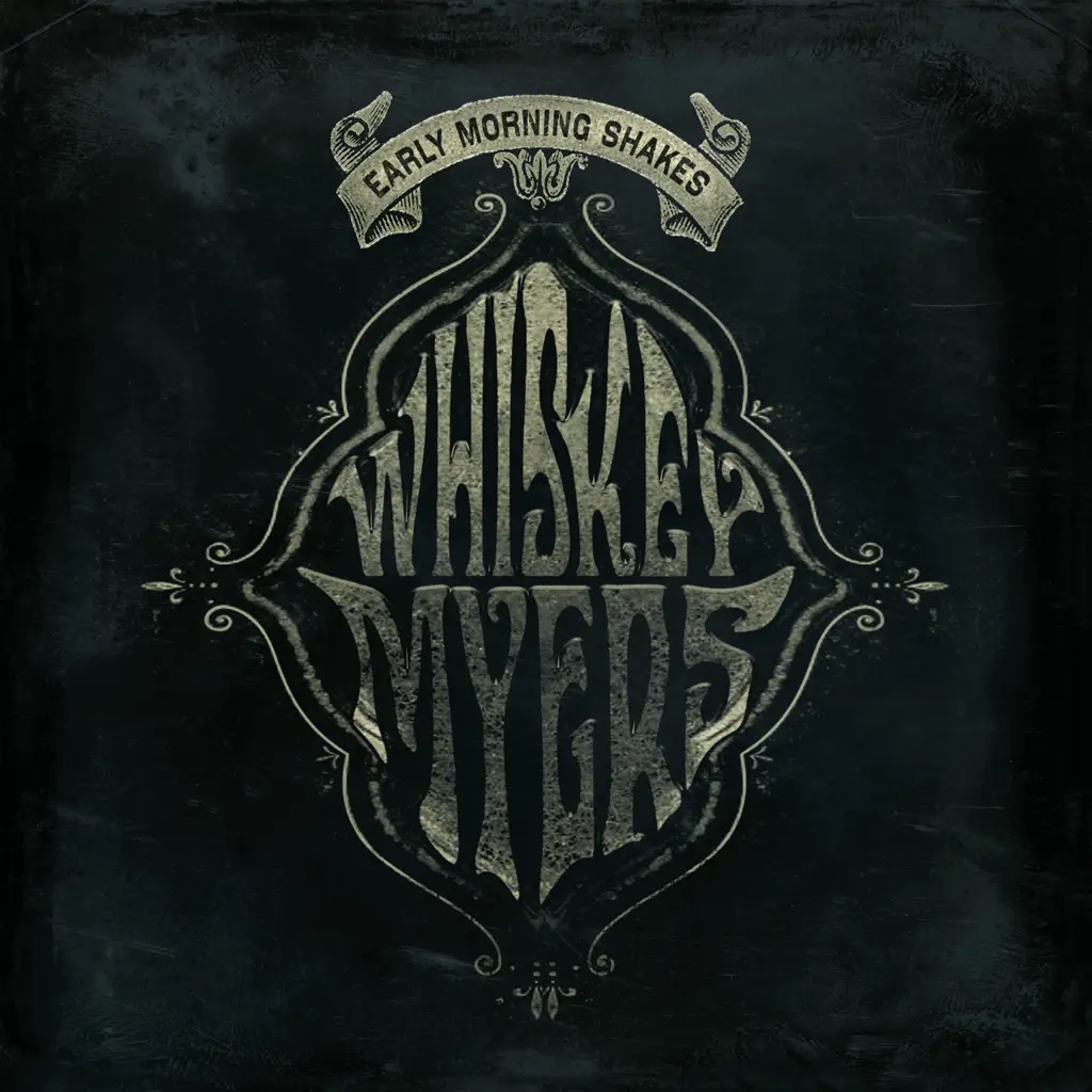 Album artwork for Early Morning Shakes by Whiskey Myers