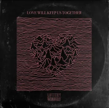 Album artwork for Love Will Keep Us Together by The Lottery Winners