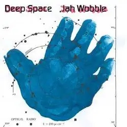 Album artwork for Deep Space by Jah Wobble