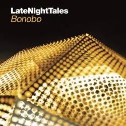 Album artwork for Bonobo - Late Night Tales by Various