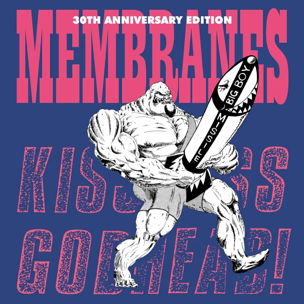 Album artwork for Kiss Ass Godhead by Membranes