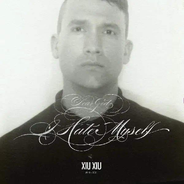 Album artwork for Dear God, I Hate Myself (Deluxe Reissue) by Xiu Xiu