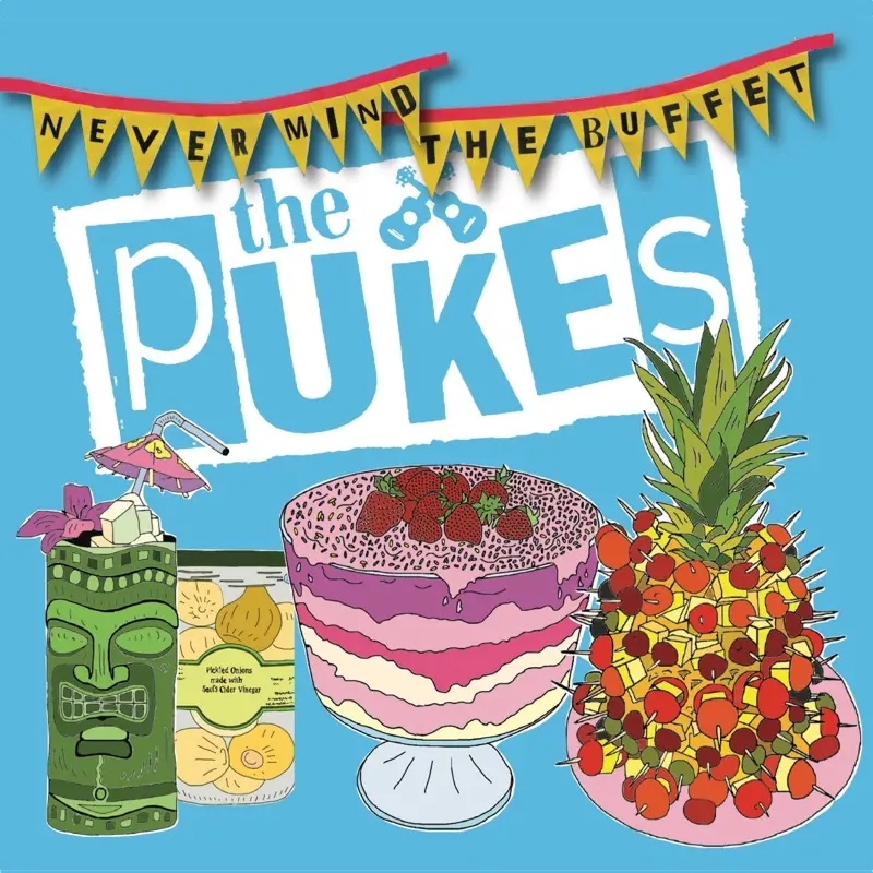 Album artwork for Never Mind The Buffet by The Pukes