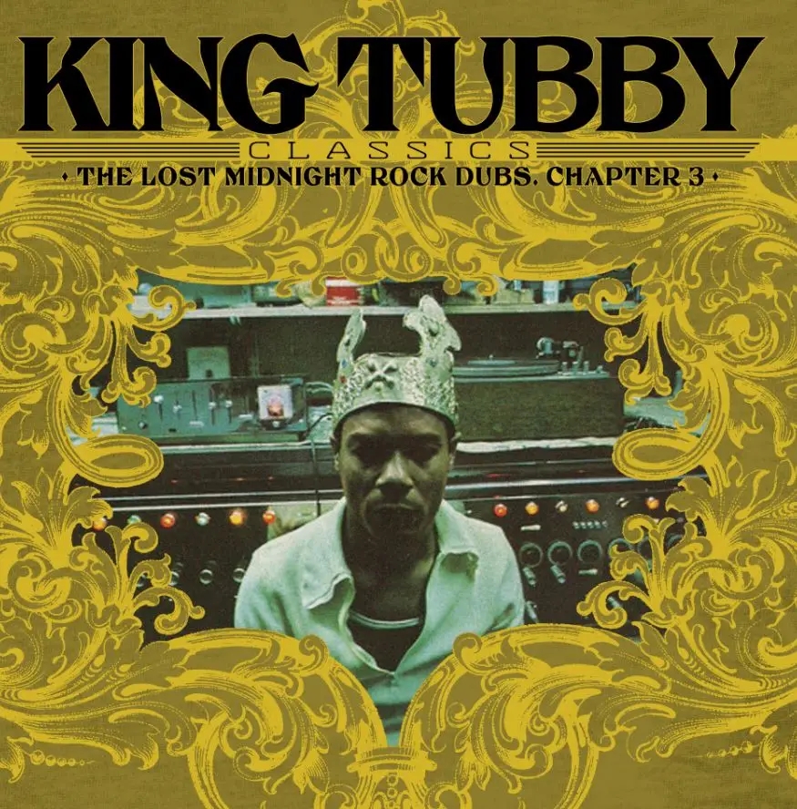 Album artwork for Album artwork for King Tubby's Classics Chapter 3 - The Lost Midnight Dubs by King Tubby by King Tubby's Classics Chapter 3 - The Lost Midnight Dubs - King Tubby