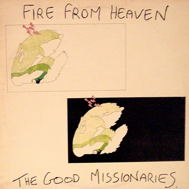 Album artwork for Fire From Heaven by The Good Missionaries