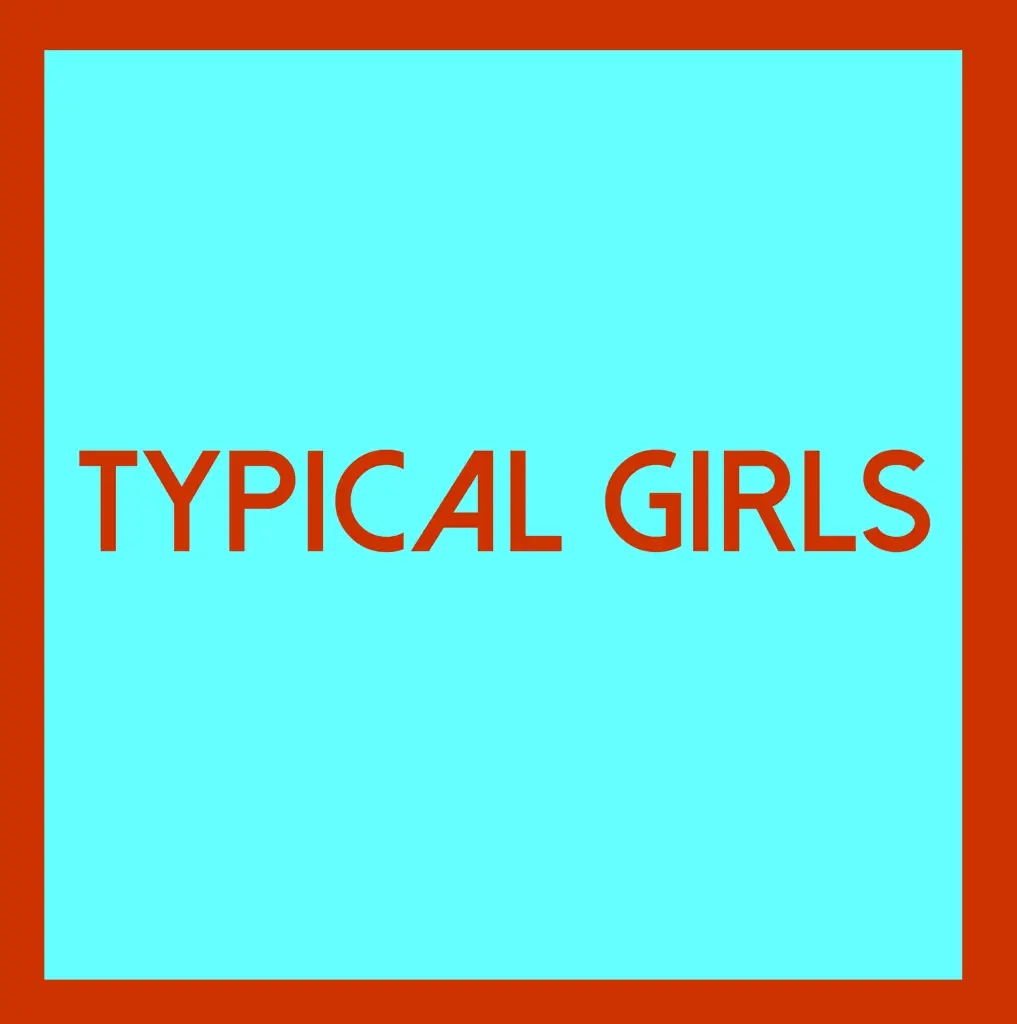 Album artwork for Typical Girls Volume 4 by Various