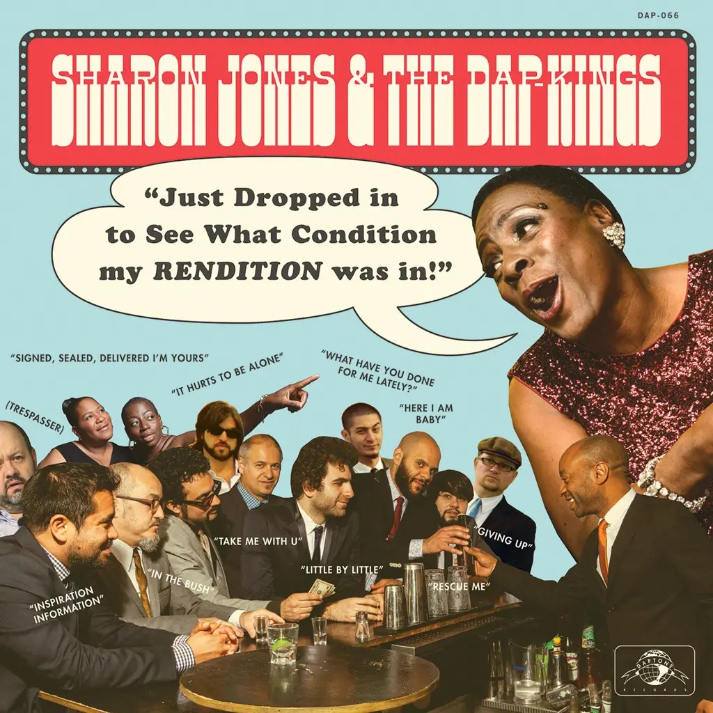 Album artwork for Just Dropped In (To See What Condition My Rendition Was In) by Sharon Jones and The Dap Kings