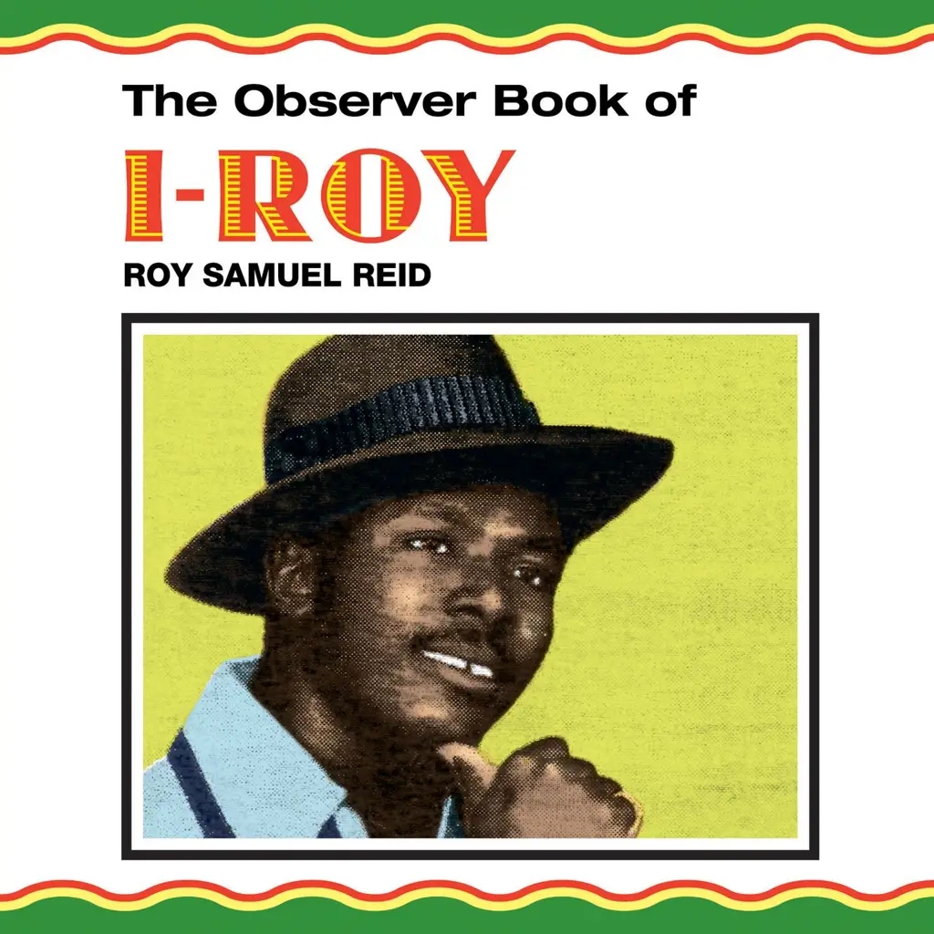 Album artwork for The Observer Book Of I Roy by I Roy