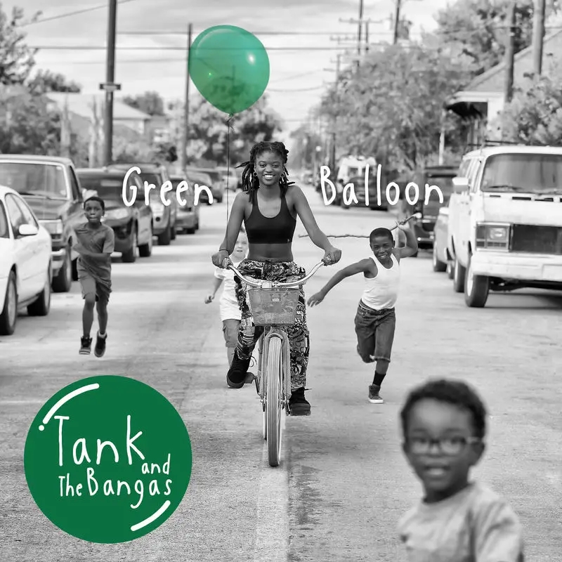 Album artwork for Green Balloon by Tank and The Bangas