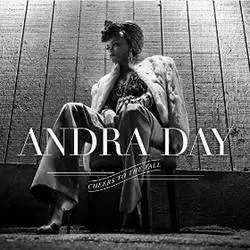 Album artwork for Cheers To The Fall by Andra Day