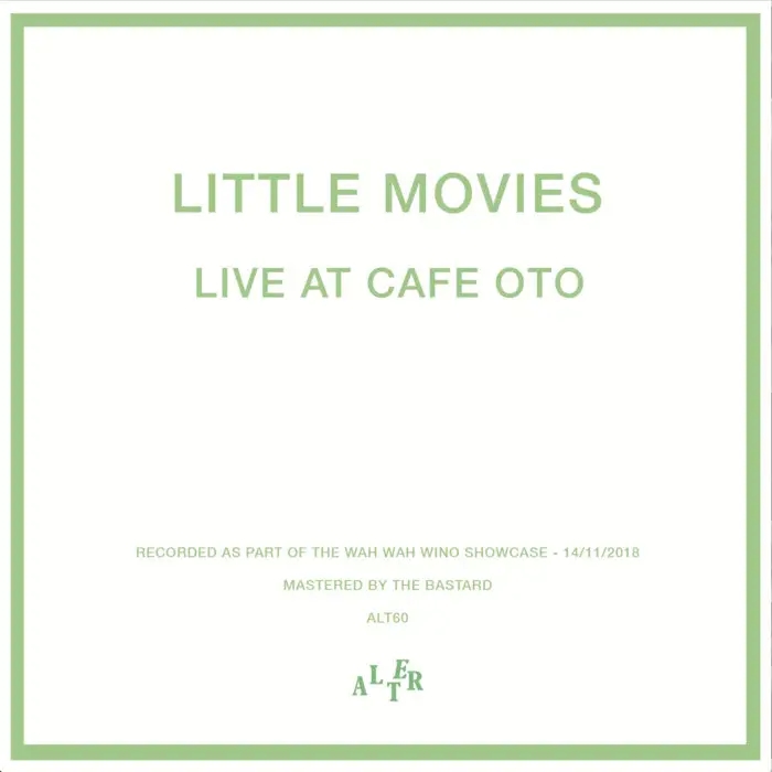 Album artwork for Live At Cafe Oto by Little Movies