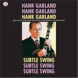 Album artwork for Subtle Swing by Hank Garland