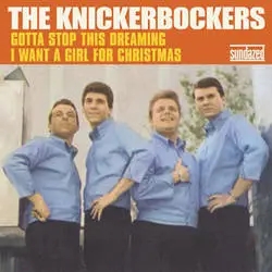 Album artwork for I've Gotta Stop This Dreamin' by The Knickerbockers