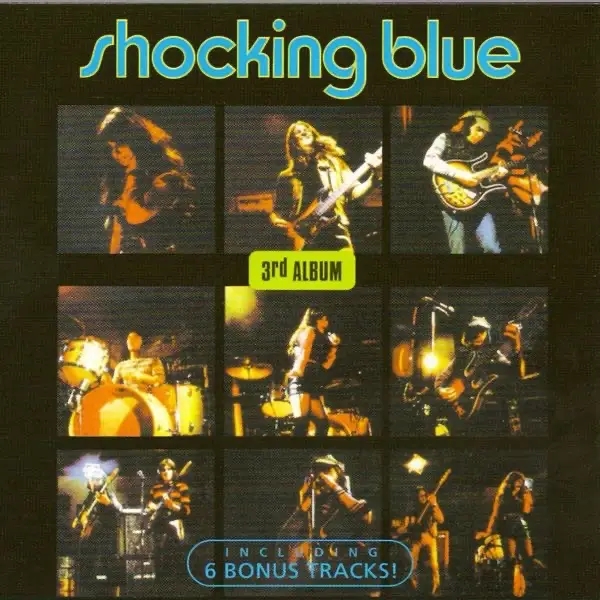 Album artwork for 3rd Album with 6 Bonus Tracks by Shocking Blue