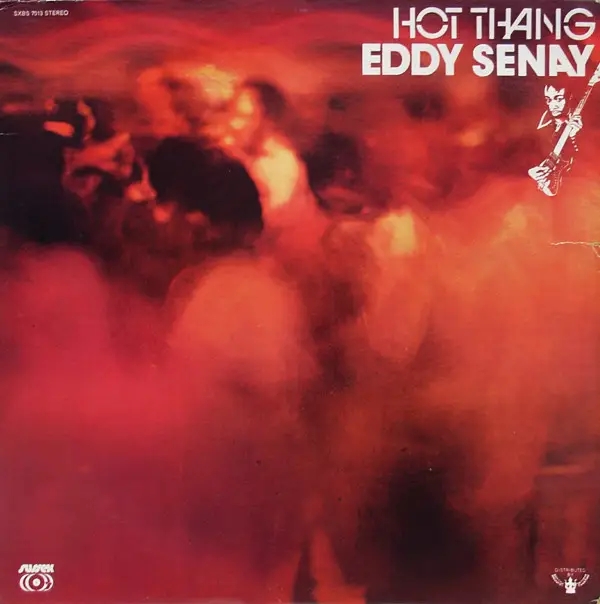 Album artwork for Hot Thang! by Eddy Senay