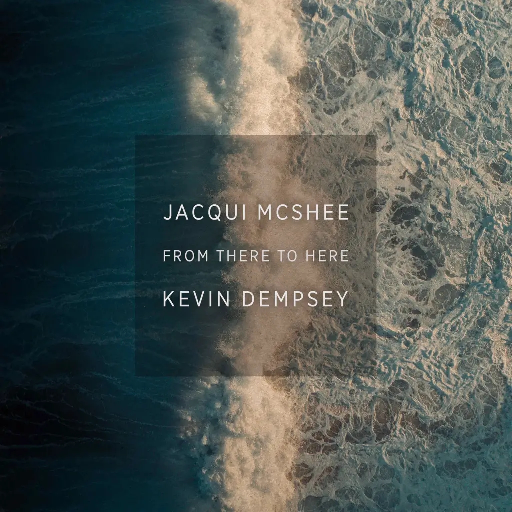 Album artwork for From There to Here by Jacqui McShee and Kevin Dempsey