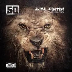 Album artwork for Animal Ambition: An Untamed Desire to Win by 50 Cent