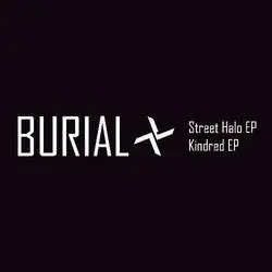 Album artwork for Street Halo / Kindred by Burial