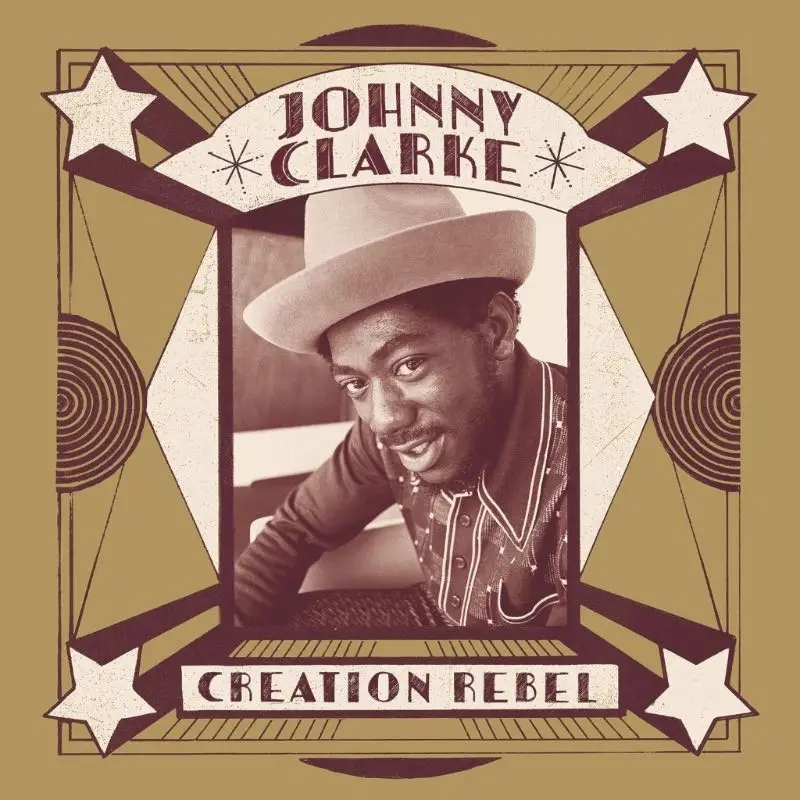 Album artwork for Creation Rebel by Johnny Clarke