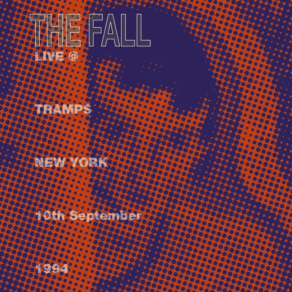 Album artwork for Live from the New York Tramps, 1994 by The Fall