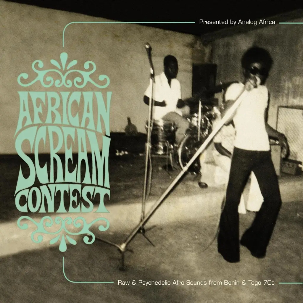 Album artwork for African Scream Contest - Raw and Psychedelic Afro Sounds From Benin and Togo 70s by Various Artists