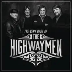 Album artwork for The Very Best Of The Highwaymen by The Highwaymen