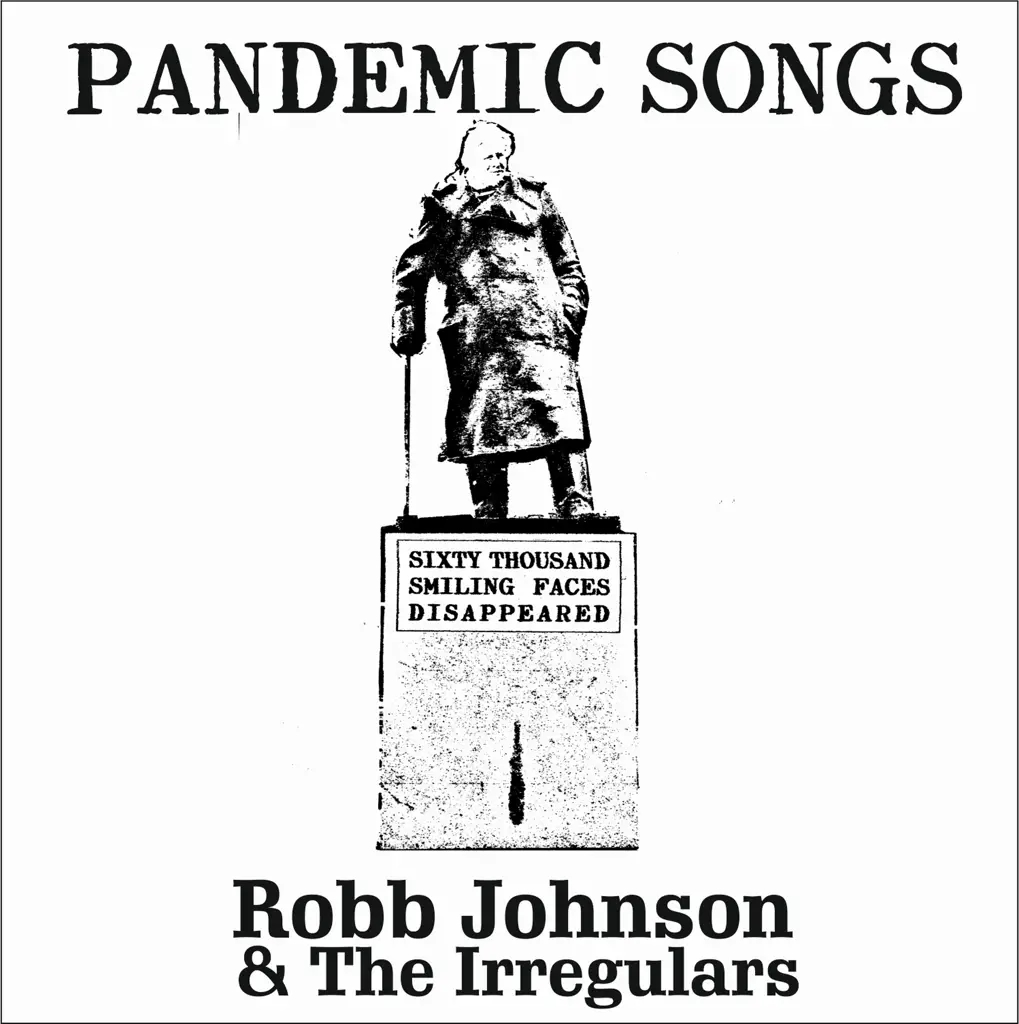 Album artwork for Pandemic Songs by Robb Johnson and the Irregulars