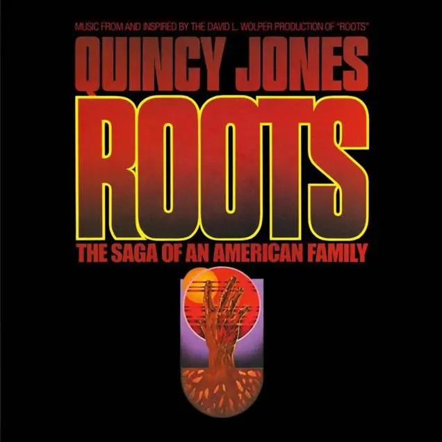 Album artwork for Roots -The Saga of an American Family (Original Television Soundtrack) by Quincy Jones