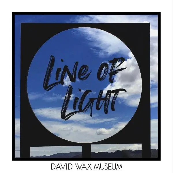 Album artwork for Line of Light by David Wax Museum