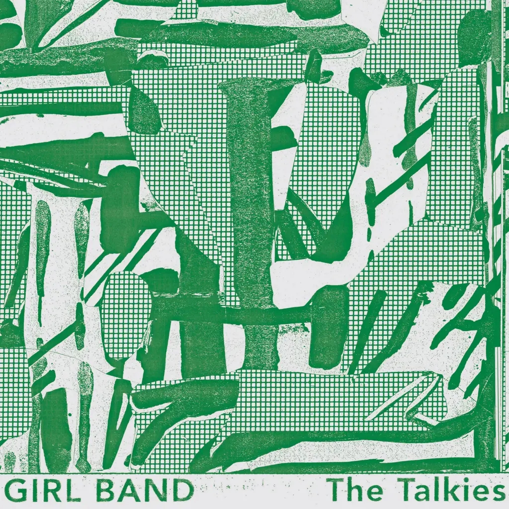 Album artwork for The Talkies by Girl Band