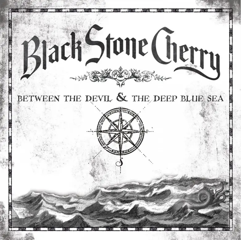 Album artwork for Between the Devil and the Deep Blue Sea by Black Stone Cherry