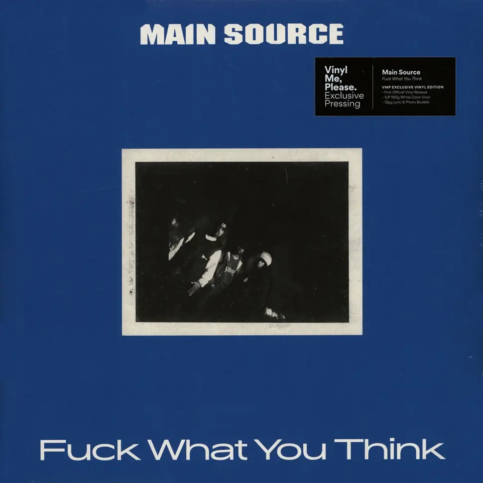 Album artwork for Album artwork for Fuck What You Think by Main Source by Fuck What You Think - Main Source