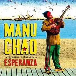 Album artwork for Proxima Estacion: Esperanza by Manu Chao