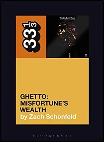 Album artwork for 24-Carat Black's Ghetto: Misfortune's Wealth by Zach Schonfeld