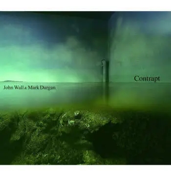 Album artwork for Contrapt by John Wall and Mark Durgan 