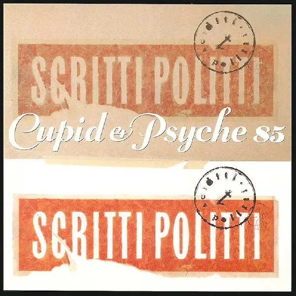 Album artwork for Cupid & Psyche 85 by Scritti Politti