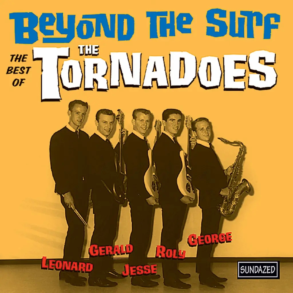 Album artwork for Album artwork for Beyond The Surf - The Best Of The Tornadoes by The Tornadoes by Beyond The Surf - The Best Of The Tornadoes - The Tornadoes